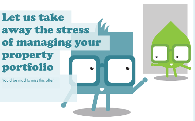 Let us take away the stress of managing your property portfolio.